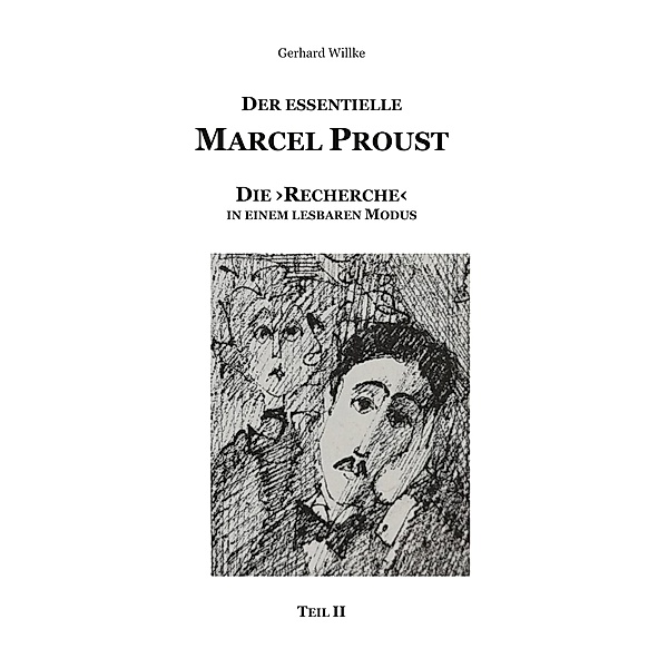Der Essentielle Marcel Proust, Gerhard Willke
