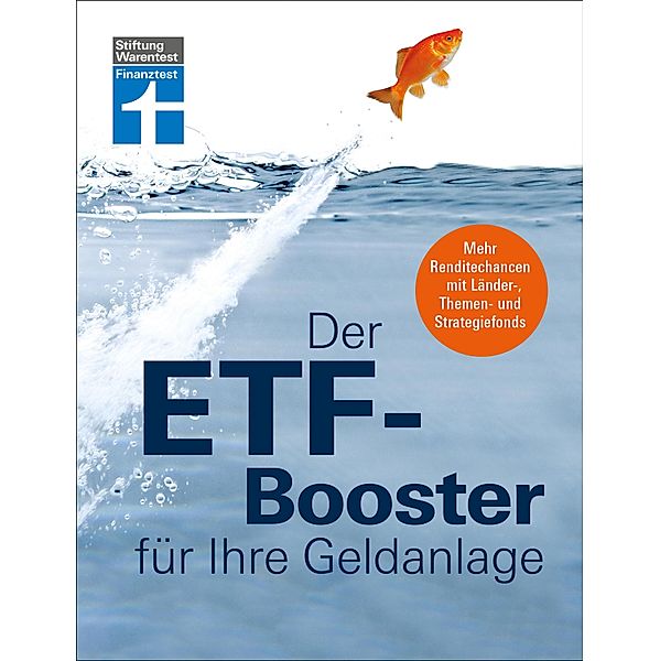 Der ETF-Booster für Ihre Geldanlage - Vermögen aufbauen und Finanzplanung für Einsteiger und Profis, Thomas Stoll