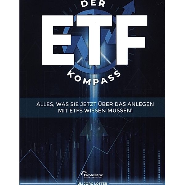 Der ETF-Kompass, Jörg Uli Lotter