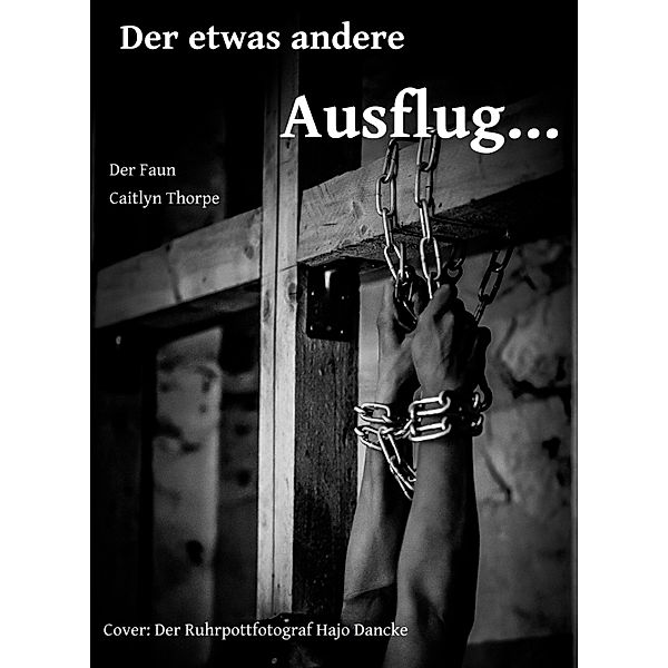 Der etwas andere Ausflug, der Faun, Caitlyn Thorpe