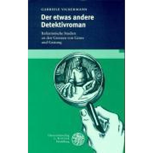 Der etwas andere Detektivroman, Gabriele Vickermann