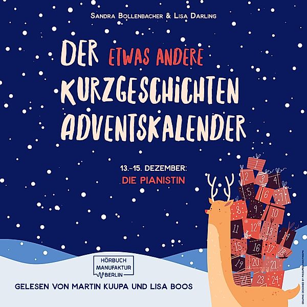 Der etwas andere Kurzgeschichten Adventskalender - 13 - Die Pianistin (Teil 1), Sandra Bollenbacher, Lisa Darling