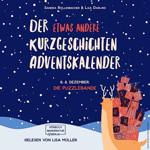 Der etwas andere Kurzgeschichten Adventskalender - 6 - Die Puzzlebande (Teil 1), Sandra Bollenbacher, Lisa Darling