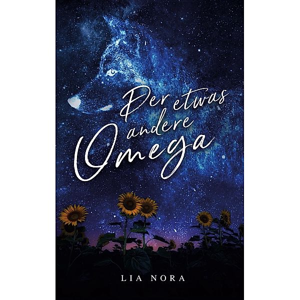 Der etwas andere Omega, Lia Nora
