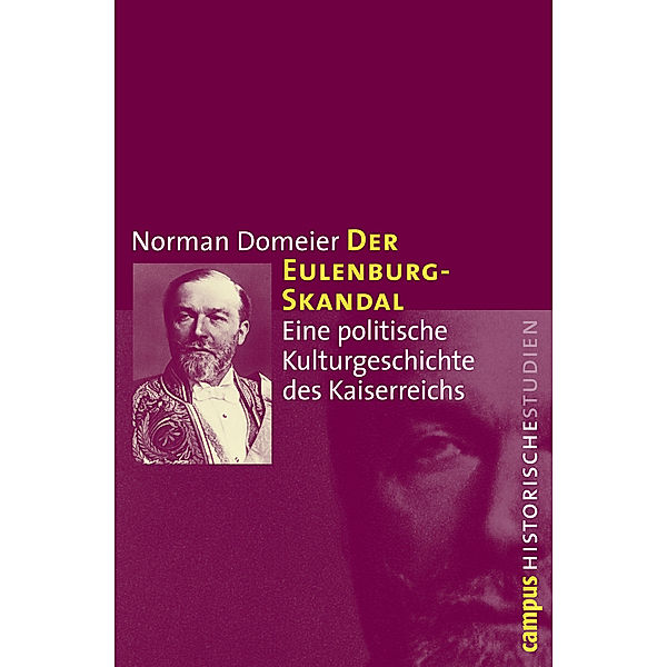 Der Eulenburg-Skandal, Norman Domeier