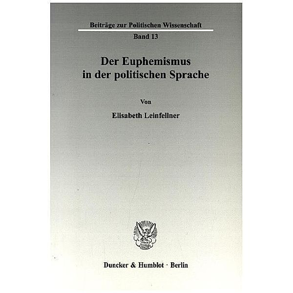 Der Euphemismus in der politischen Sprache., Elisabeth Leinfellner