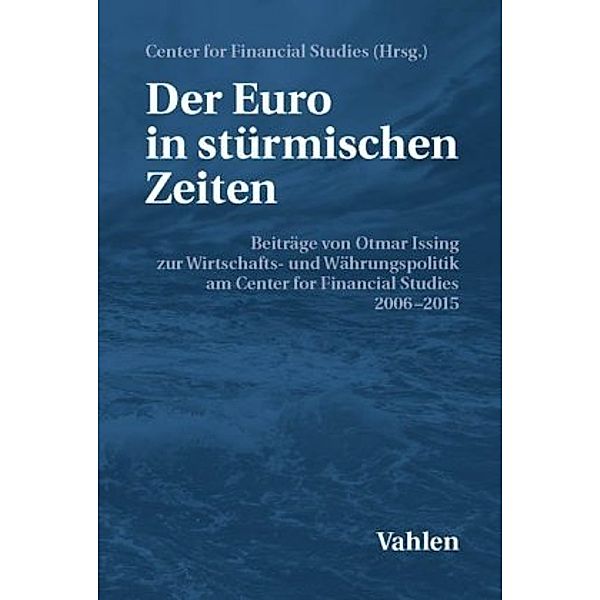 Der Euro in stürmischen Zeiten