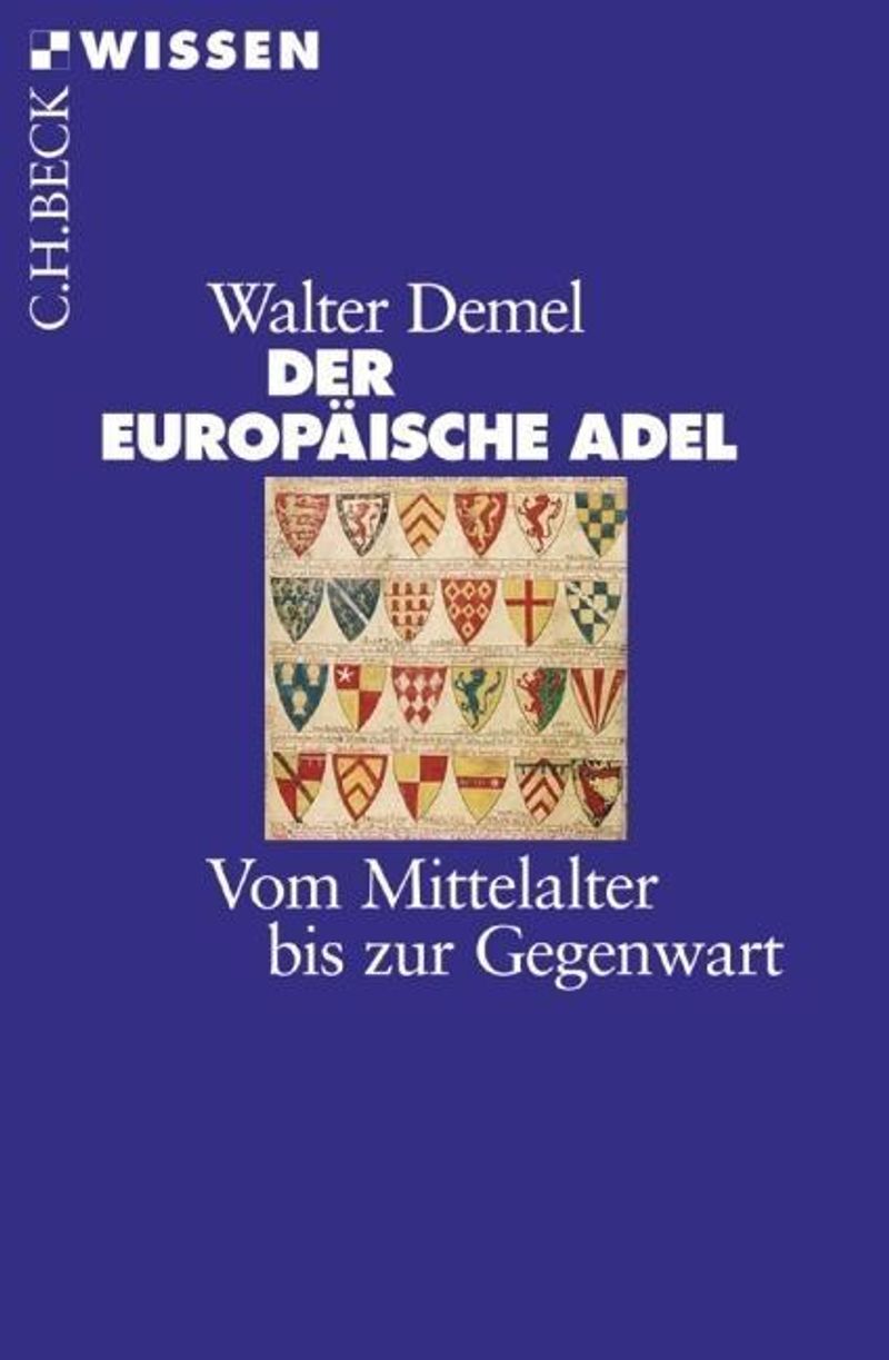 Der europäische Adel Buch von Walter Demel versandkostenfrei - Weltbild.de