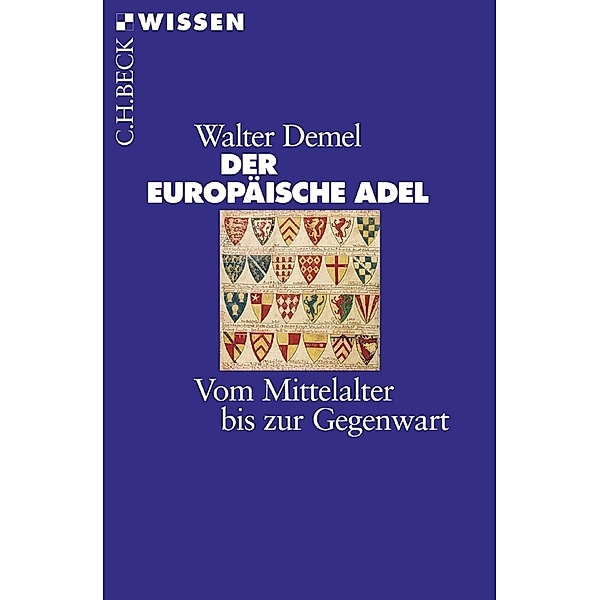 Der europäische Adel, Walter Demel
