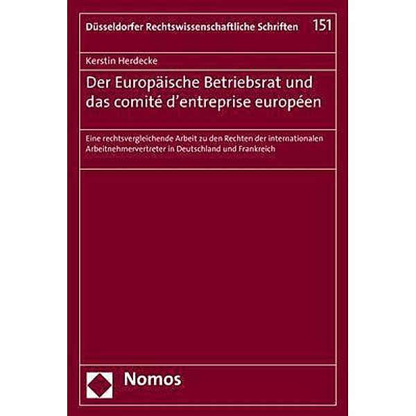 Der Europäische Betriebsrat und das comité d'entreprise européen, Kerstin Herdecke