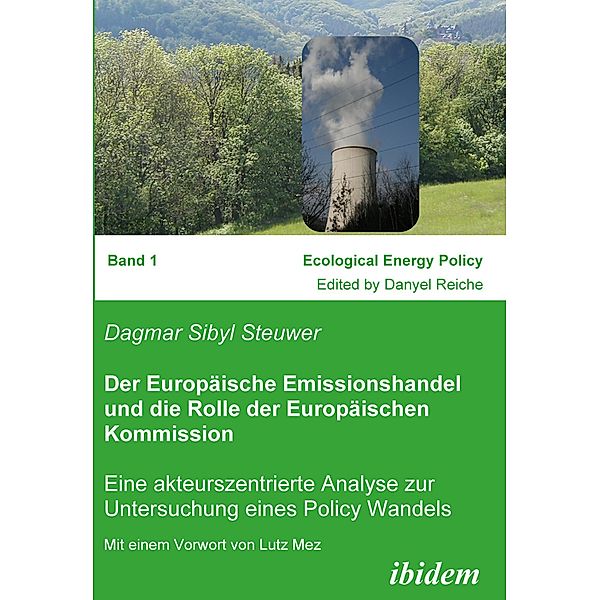 Der Europäische Emissionshandel und die Rolle der Europäischen Kommission, Sibyl Steuwer