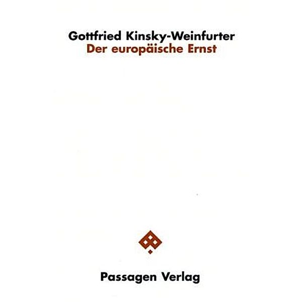 Der europäische Ernst, Gottfried Kinsky-Weinfurter