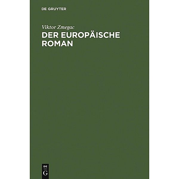 Der europäische Roman, Viktor Zmegac