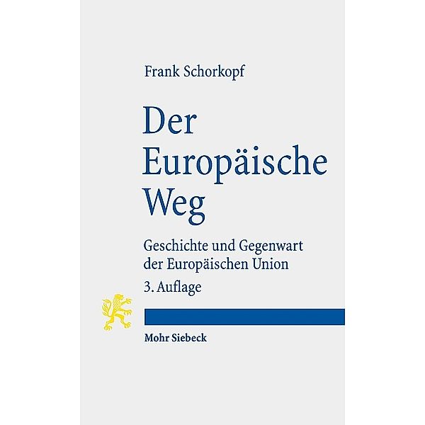Der Europäische Weg, Frank Schorkopf