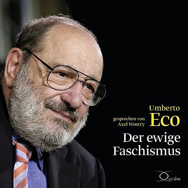 Der ewige Faschismus,2 Audio-CD, Umberto Eco