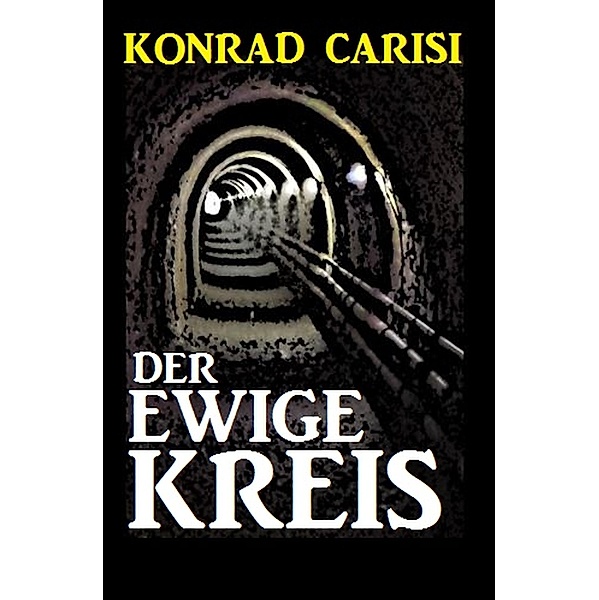 Der Ewige Kreis, Konrad Carisi