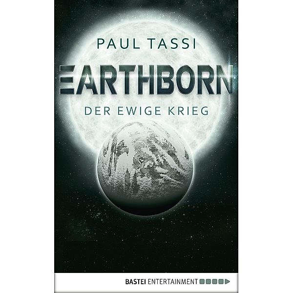 Der ewige Krieg / Earthborn Bd.2, Paul Tassi