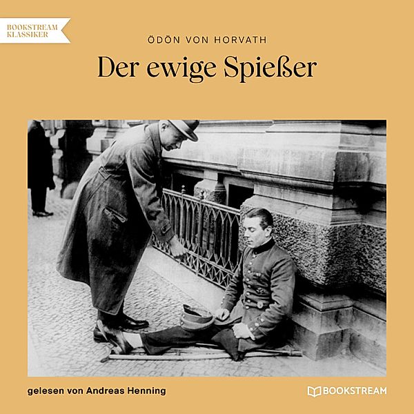 Der ewige Spiesser, Ödön von Horvath