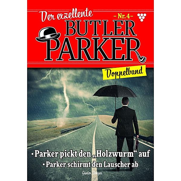 Der exzellente Butler Parker / Der exzellente Butler Parker Bd.4, Günter Dönges