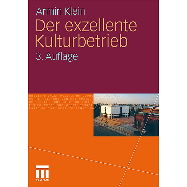 Der exzellente Kulturbetrieb, Armin Klein