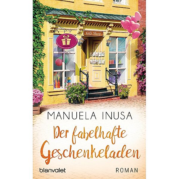 Der fabelhafte Geschenkeladen / Valerie Lane Bd.5, Manuela Inusa