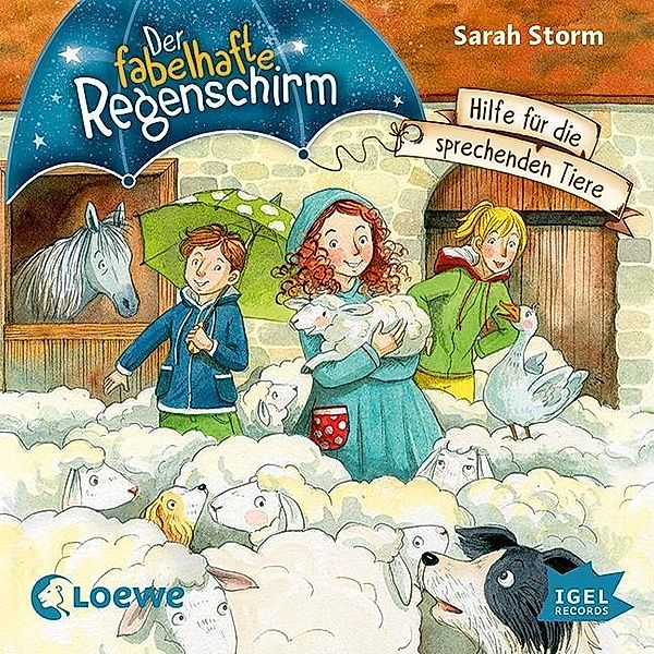 Der fabelhafte Regenschirm - 4 - Hilfe für die sprechenden Tiere, Sarah Storm