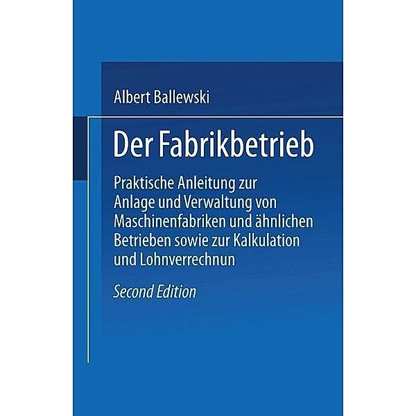 Der Fabrikbetrieb, Albert Ballewski