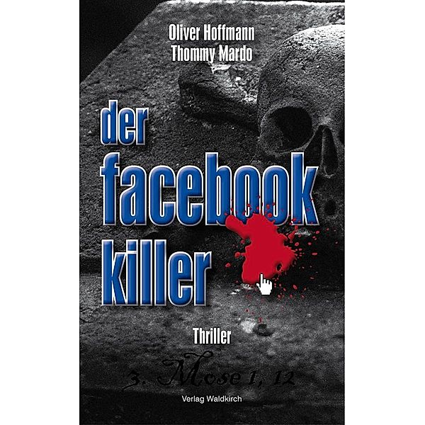 Der Facebook-Killer, Oliver Hoffmann