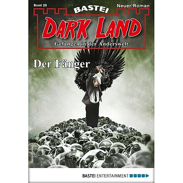Der Fänger / Dark Land Bd.28, Rafael Marques