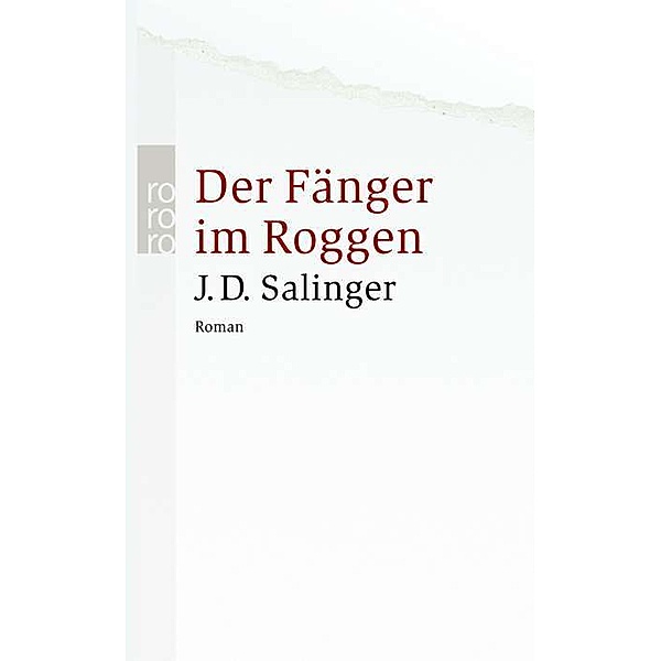 Der Fänger im Roggen, Jerome D. Salinger