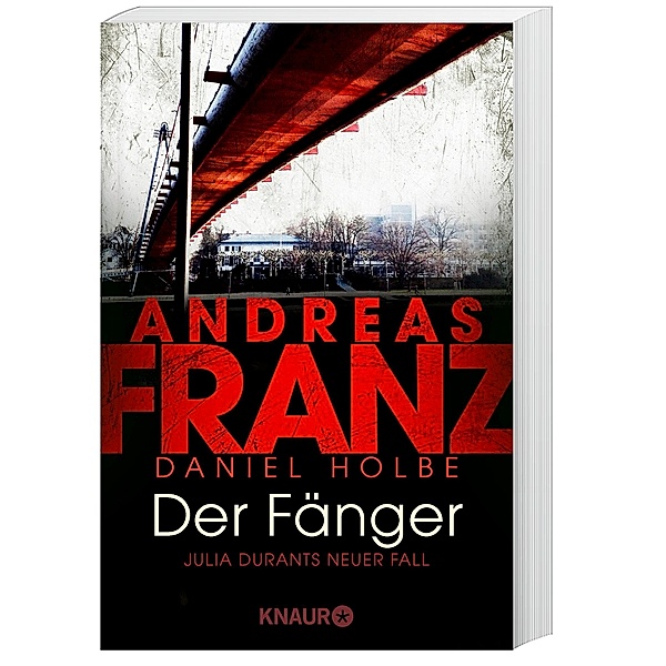 Der Fänger / Julia Durant Bd.16, Andreas Franz, Daniel Holbe