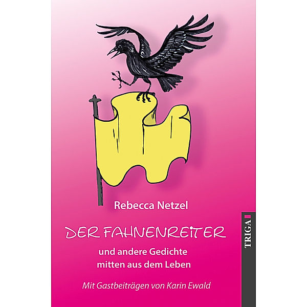 Der Fahnenreiter, Rebecca Netzel