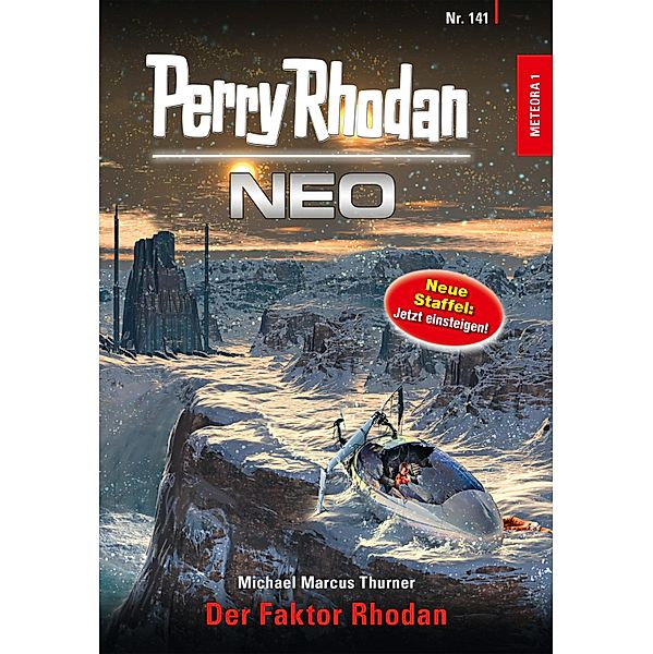 Der Faktor Rhodan / Perry Rhodan - Neo Bd.141, Michael Marcus Thurner