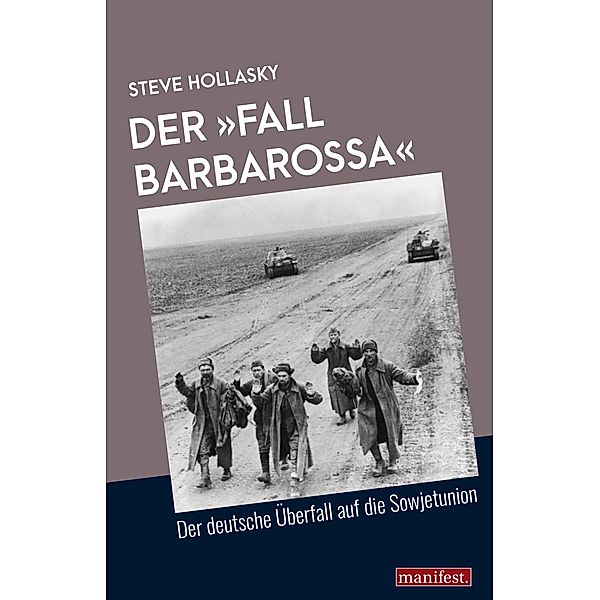 Der Fall Barbarossa, Steve Hollasky