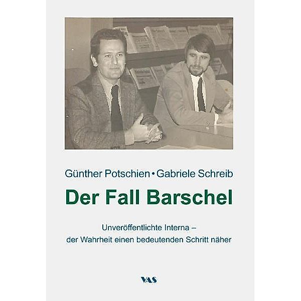 Der Fall Barschel, Günther Potschien, Gabriele Schreib