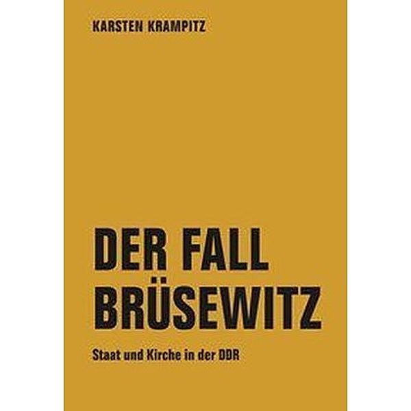 Der Fall Brüsewitz, Karsten Krampitz