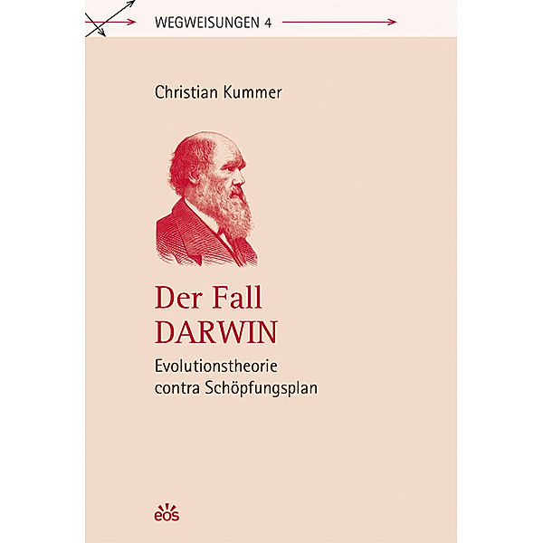 Der Fall Darwin - Evolutionstheorie contra Schöpfungsplan, Christian Kummer