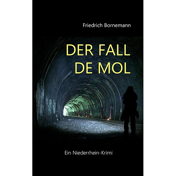 Der Fall de Mol, Friedrich Bornemann