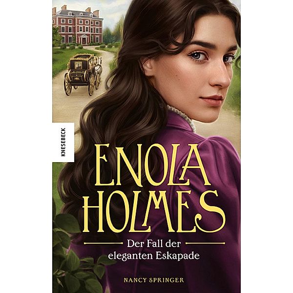 Der Fall der eleganten Eskapade / Enola Holmes Bd.8, Nancy Springer