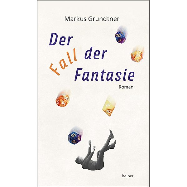 Der Fall der Fantasie, Markus Grundtner