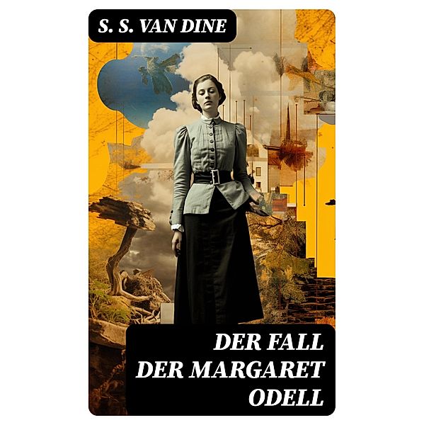 Der Fall der Margaret Odell, S. S. van Dine