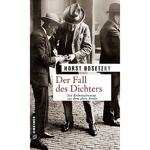 Der Fall des Dichters, Horst Bosetzky