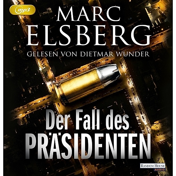 Der Fall des Präsidenten,2 Audio-CD, 2 MP3, Marc Elsberg
