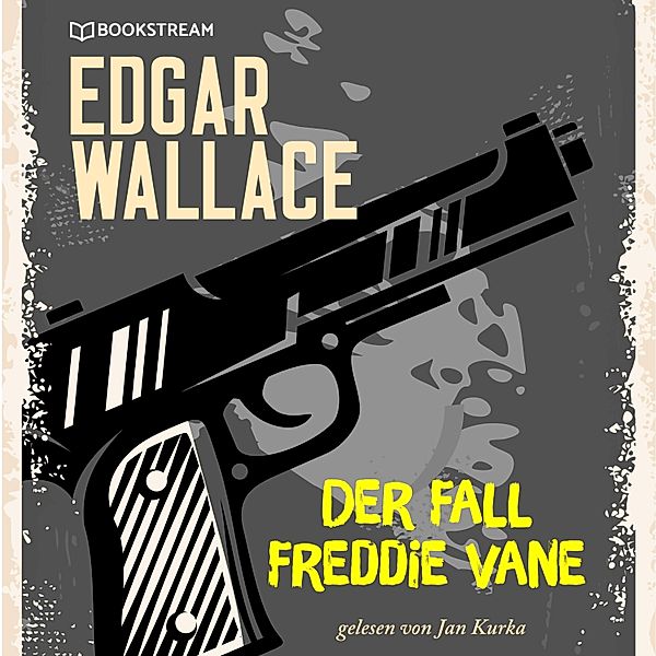 Der Fall Freddie Vane, Edgar Wallace