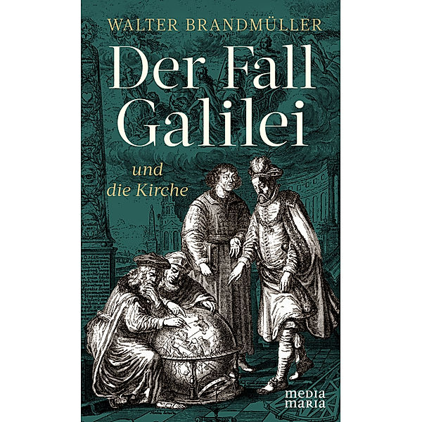 Der Fall Galilei und die Kirche, Walter Brandmüller
