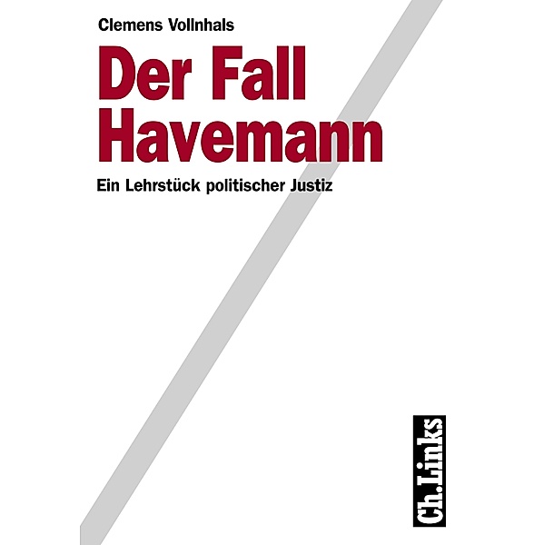 Der Fall Havemann / Wissenschaftliche Reihe des Bundesbeauftragten für die Stasiunterlagen, Clemens Vollnhals