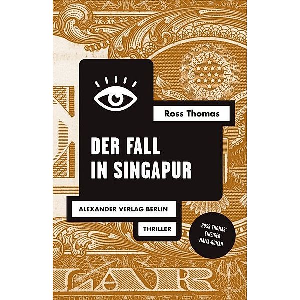 Der Fall in Singapur, Ross Thomas