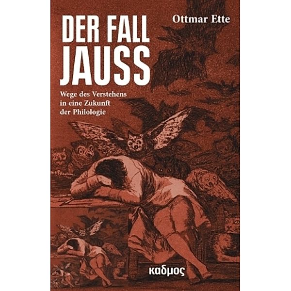 Der Fall Jauss, Ottmar Ette