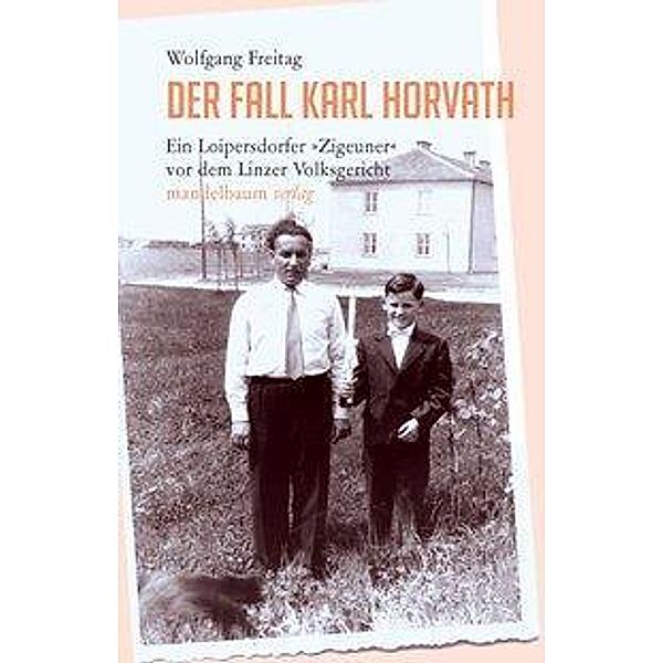 Der Fall Karl Horvath, Wolfgang Freitag