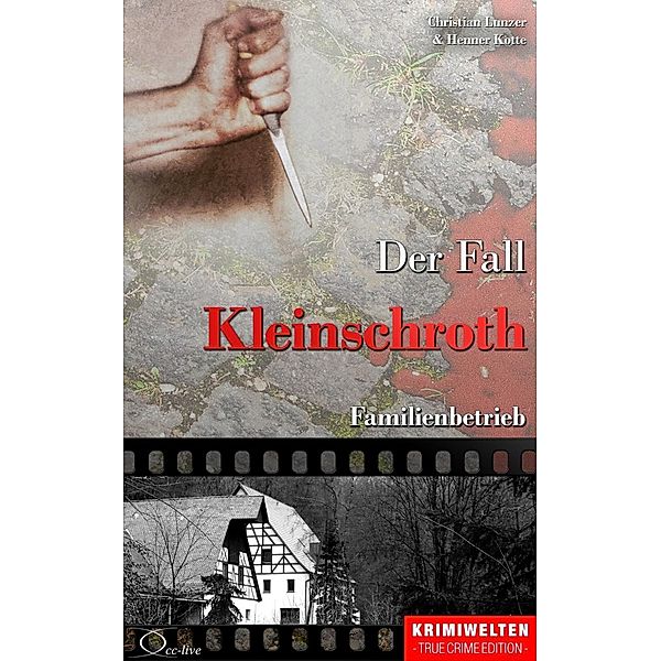 Der Fall Kleinschroth, Christian Lunzer, Henner Kotte